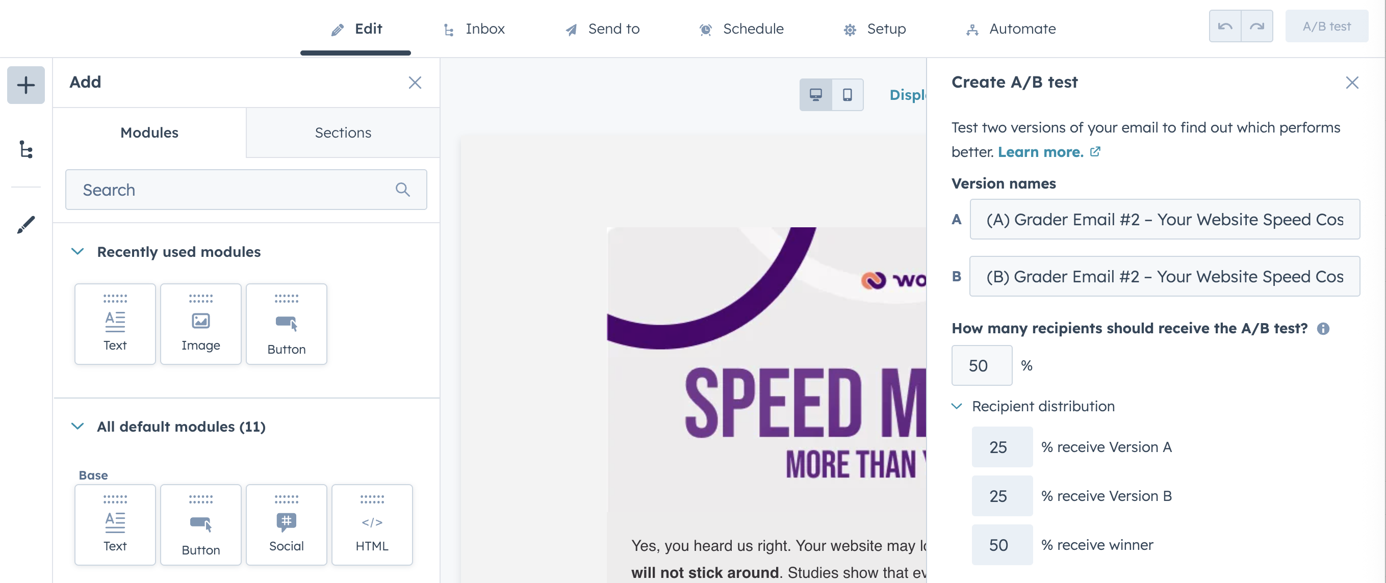 HubSpot’s A/B testing feature allows you to optimise email campaigns without manual monitoring.